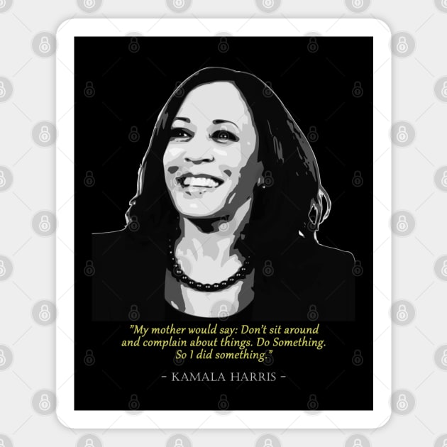 Kamala Harris Quote Magnet by Nerd_art